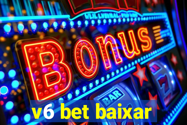 v6 bet baixar